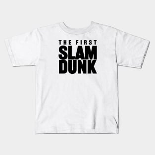 The first Slamdunk Kids T-Shirt